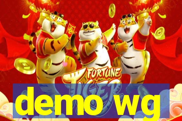 demo wg